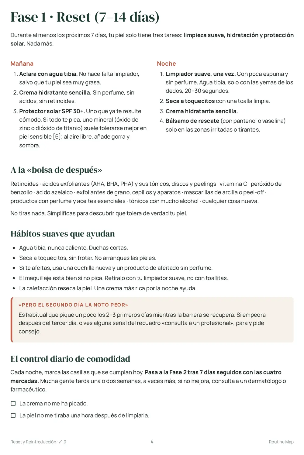 La fase 1 de Reset y Reintroducción: la rutina de mañana y de noche durante 7 a 14 días.